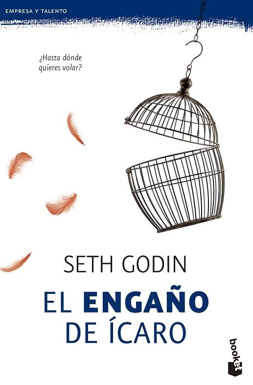 EL ENGAÑO DE ÍCARO | 9788498753752 | GODIN,SETH | Libreria Geli - Librería Online de Girona - Comprar libros en catalán y castellano