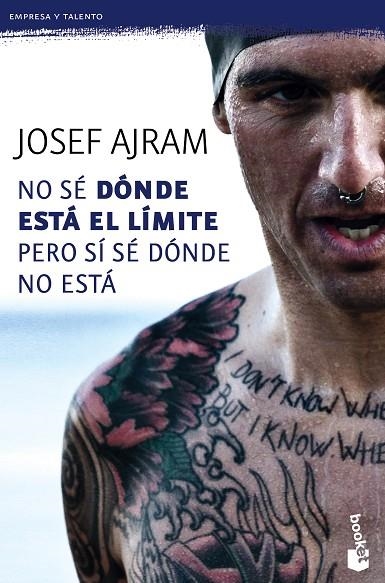 NO SÉ DÓNDE ESTÁ EL LÍMITE PERO SÍ SÉ DÓNDE ESTÁ | 9788415678861 | AJRAM,JOSEF | Libreria Geli - Librería Online de Girona - Comprar libros en catalán y castellano
