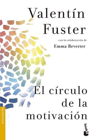 EL CÍRCULO DE LA MOTIVACIÓN | 9788408131700 | FUSTER,VALENTÍN | Libreria Geli - Librería Online de Girona - Comprar libros en catalán y castellano