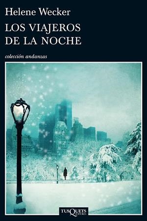 LOS VIAJEROS DE LA NOCHE | 9788483839300 | WECKER,HELENE | Llibreria Geli - Llibreria Online de Girona - Comprar llibres en català i castellà