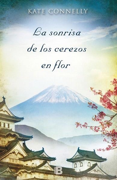 LA SONRISA DE LOS CEREZOS EN FLOR | 9788466655200 | CONNELLY,KATE | Llibreria Geli - Llibreria Online de Girona - Comprar llibres en català i castellà