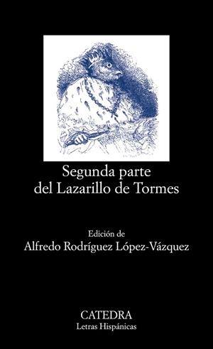 SEGUNDA PARTE DEL LAZARILLO DE TORMES | 9788437633039 | Llibreria Geli - Llibreria Online de Girona - Comprar llibres en català i castellà