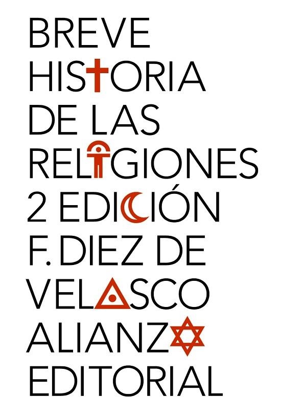 BREVE HISTORIA DE LAS RELIGIONES | 9788420689623 | DIEZ DE VELASCO,FRANCISCO | Libreria Geli - Librería Online de Girona - Comprar libros en catalán y castellano