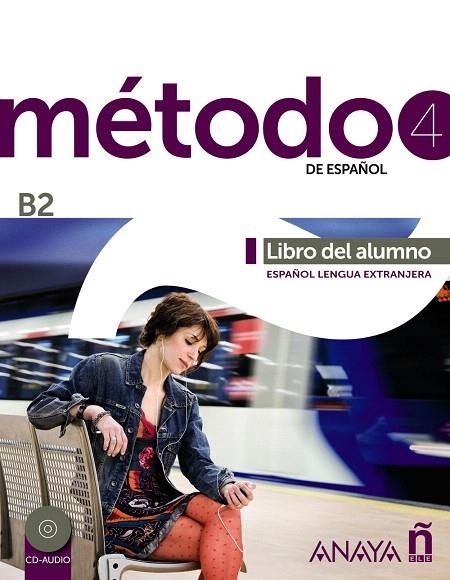 METODO 4 DE ESPAÑOL  B2 LIBRO DEL ALUMNO  | 9788467830439 | Llibreria Geli - Llibreria Online de Girona - Comprar llibres en català i castellà