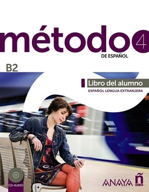 METODO 4 DE ESPAÑOL  B2 LIBRO DEL ALUMNO  | 9788467830439 | Llibreria Geli - Llibreria Online de Girona - Comprar llibres en català i castellà
