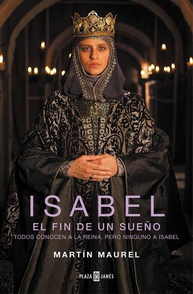 ISABEL,EL FIN DE UN SUEÑO | 9788401342981 | MAUREL,MARTIN | Libreria Geli - Librería Online de Girona - Comprar libros en catalán y castellano