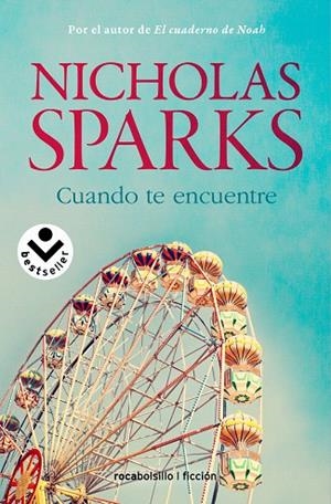 CUANDO TE ENCUENTRE | 9788415729723 | SPARKS,NICHOLAS | Llibreria Geli - Llibreria Online de Girona - Comprar llibres en català i castellà