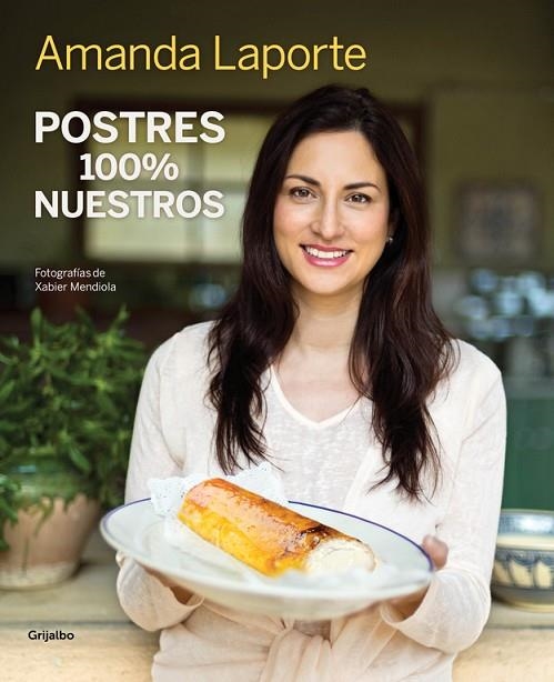 POSTRES 100% NUESTROS | 9788415989813 | LAPORTE,AMANDA | Llibreria Geli - Llibreria Online de Girona - Comprar llibres en català i castellà