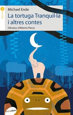 LA TORTUGA TRANQUIL.LA I ALTRES CONTES | 9788415975113 | ENDE,MICHAEL | Libreria Geli - Librería Online de Girona - Comprar libros en catalán y castellano