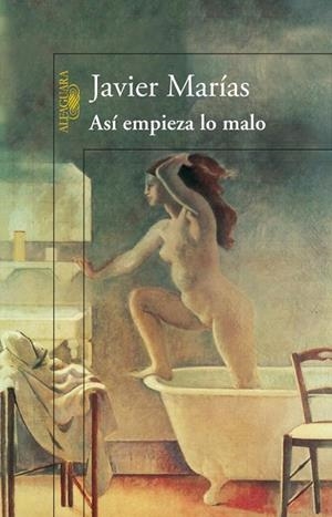 ASÍ EMPIEZA LO MALO | 9788420416274 | MARIAS,JAVIER | Llibreria Geli - Llibreria Online de Girona - Comprar llibres en català i castellà
