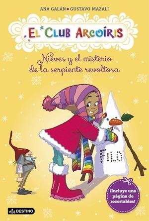EL CLUB ARCOIRIS-4.NIEVES Y EL MISTERIO DE LA SERPIENTE REVOLTOSA | 9788408131922 | GALÁN,ANA/MAZALI,GUSTAVO | Libreria Geli - Librería Online de Girona - Comprar libros en catalán y castellano