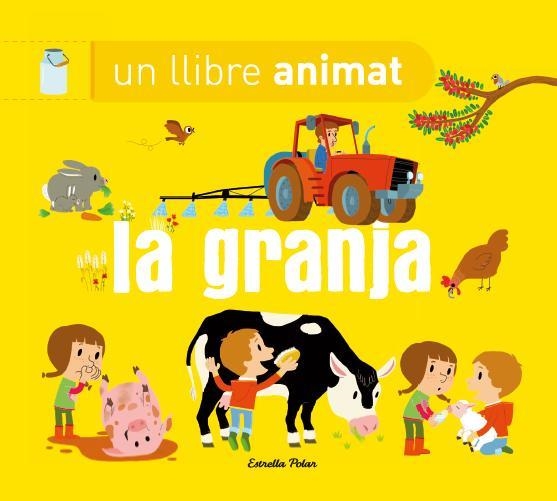 LA GRANJA.UN LLIBRE ANIMAT | 9788490574669 |   | Llibreria Geli - Llibreria Online de Girona - Comprar llibres en català i castellà
