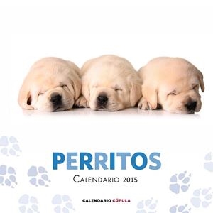 PERRITOS.CALENDARIO 2015 | 9788448019747 | Llibreria Geli - Llibreria Online de Girona - Comprar llibres en català i castellà