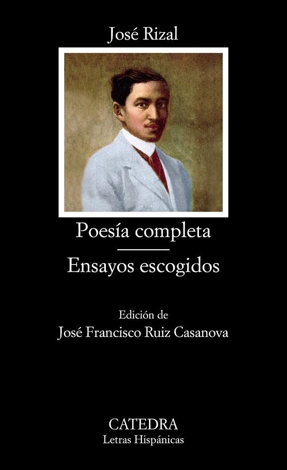POESÍA COMPLETA/ENSAYOS ESCOGIDOS(JOSE RIZAL9 | 9788437633046 | RIZAL MÉDICO,JOSÉ | Libreria Geli - Librería Online de Girona - Comprar libros en catalán y castellano