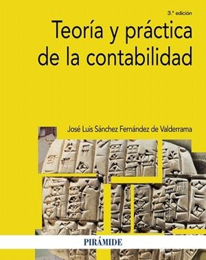 TEORÍA Y PRÁCTICA DE LA CONTABILIDAD(3ªED/2014) | 9788436831931 | SÁNCHEZ FERNÁNDEZ DE VALDERRAMA, JOSÉ LUIS | Libreria Geli - Librería Online de Girona - Comprar libros en catalán y castellano