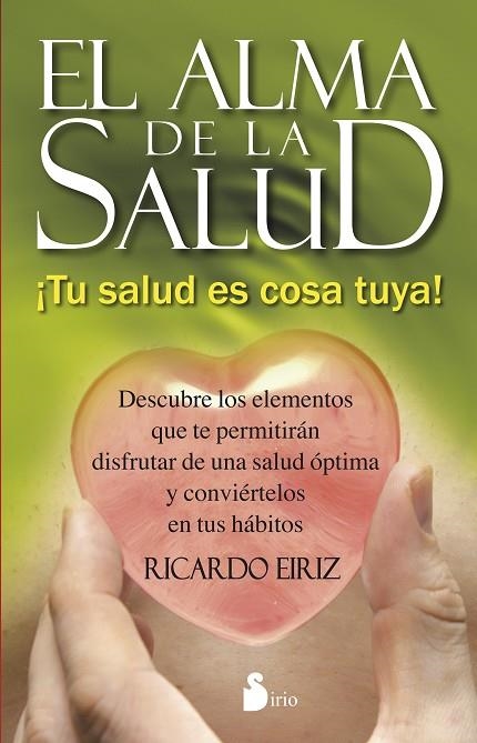 EL ALMA DE LA SALUD | 9788416233113 | EIRIZ,RICARDO | Libreria Geli - Librería Online de Girona - Comprar libros en catalán y castellano