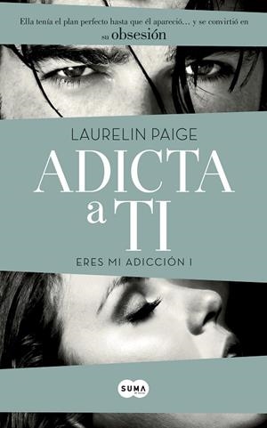 ADICTA A TI (ERES MI ADICCIÓN I) | 9788483657560 | BARNES,LAURA | Llibreria Geli - Llibreria Online de Girona - Comprar llibres en català i castellà