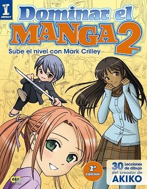 DOMINAR EL MANGA-2.SUBE DE NIVEL CON MARK CRILLEY | 9788441535909 | CRILLEY, MARK | Llibreria Geli - Llibreria Online de Girona - Comprar llibres en català i castellà