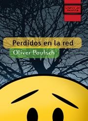 PERDIDOS EN LA RED | 9788497712828 | PAUTSCH,OLIVER | Libreria Geli - Librería Online de Girona - Comprar libros en catalán y castellano