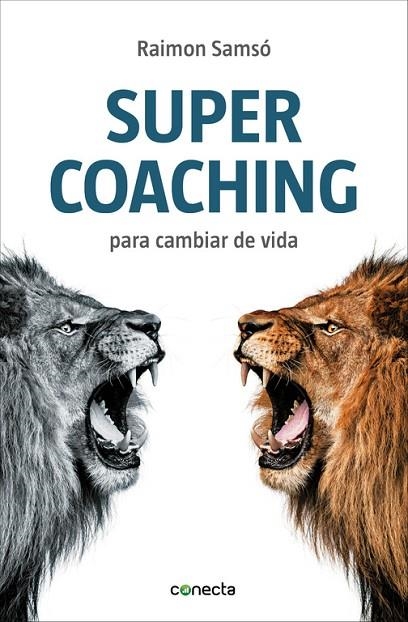 SUPERCOACHING PARA CAMBIAR DE VIDA | 9788416029068 | SAMSÓ,RAIMON | Libreria Geli - Librería Online de Girona - Comprar libros en catalán y castellano