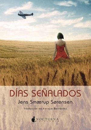 DÍAS SEÑALADOS | 9788494286209 | SMAERUP SORENSEN,JENS | Llibreria Geli - Llibreria Online de Girona - Comprar llibres en català i castellà