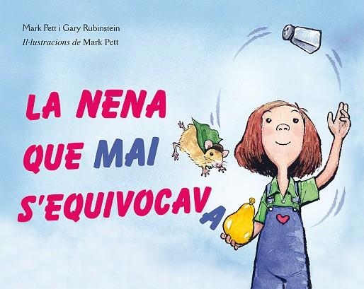 LA NENA QUE MAI S'EQUIVOCAVA | 9788416117093 | PETT,MARK/RUBINSTEIN,GARY/PETT,MARK (IL) | Llibreria Geli - Llibreria Online de Girona - Comprar llibres en català i castellà