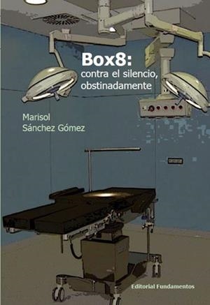 BOX8:CONTRA EL SILENCIO,OBSTINADAMENTE | 9788424512972 | SÁNCHEZ GÓMEZ,MARISOL | Llibreria Geli - Llibreria Online de Girona - Comprar llibres en català i castellà