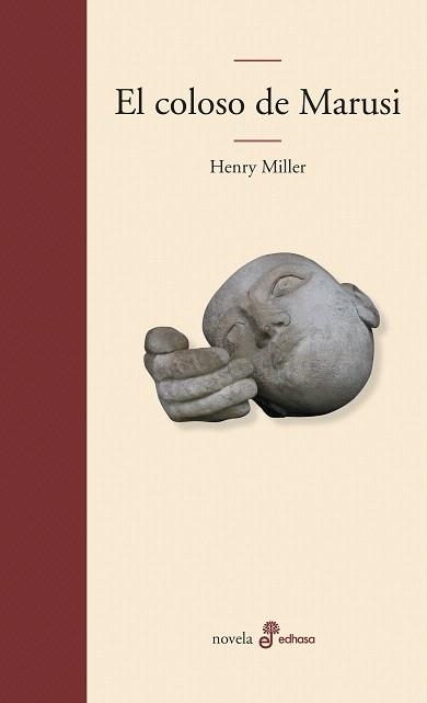 EL COLOSO DE MARUSI | 9788435010931 | MILLER,HENRY | Llibreria Geli - Llibreria Online de Girona - Comprar llibres en català i castellà