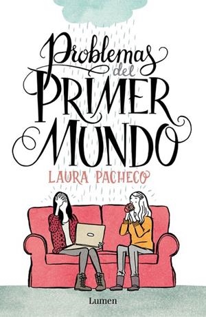 PROBLEMAS DEL PRIMER MUNDO | 9788426401472 | PACHECO,LAURA | Libreria Geli - Librería Online de Girona - Comprar libros en catalán y castellano
