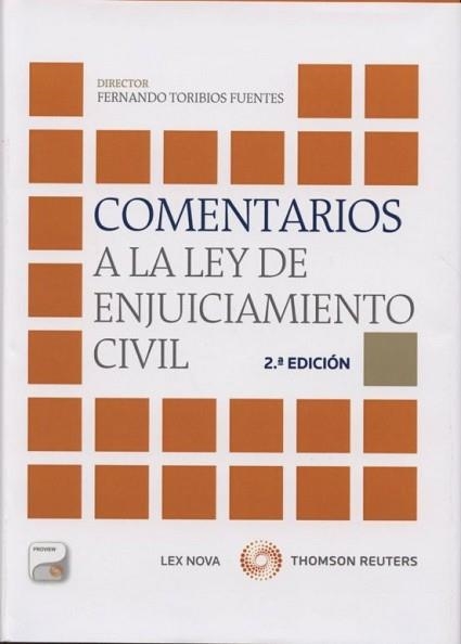 COMENTARIOS A LA LEY DE ENJUICIAMIENTO CIVIL(2ª EDICIÓN 2014) | 9788498988505 | TORIBIOS FUENTES,FERNANDO | Llibreria Geli - Llibreria Online de Girona - Comprar llibres en català i castellà