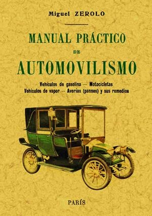 MANUAL PRÁCTICO DE AUTOMOVILISMO | 9788490014431 | ZEROLO,MIGUEL | Llibreria Geli - Llibreria Online de Girona - Comprar llibres en català i castellà