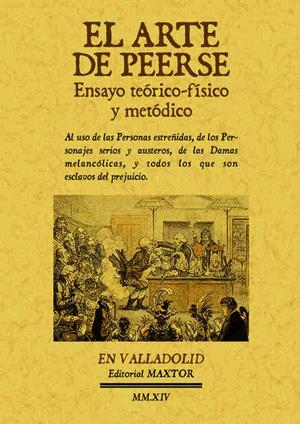 EL ARTE DE PEERSE. ENSAYO TEÓRICO-FÍSICO Y METÓDICO. | 9788490014417 | HURTAULT | Llibreria Geli - Llibreria Online de Girona - Comprar llibres en català i castellà