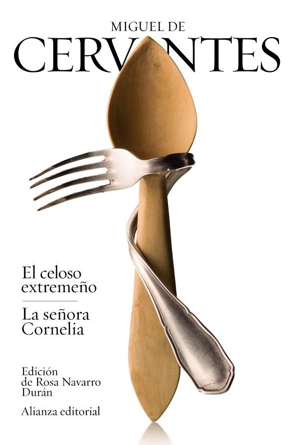 EL CELOSO EXTREMEÑO/LA SEÑORA CORNELIA | 9788420689579 | DE CERVANTES,MIGUEL | Llibreria Geli - Llibreria Online de Girona - Comprar llibres en català i castellà