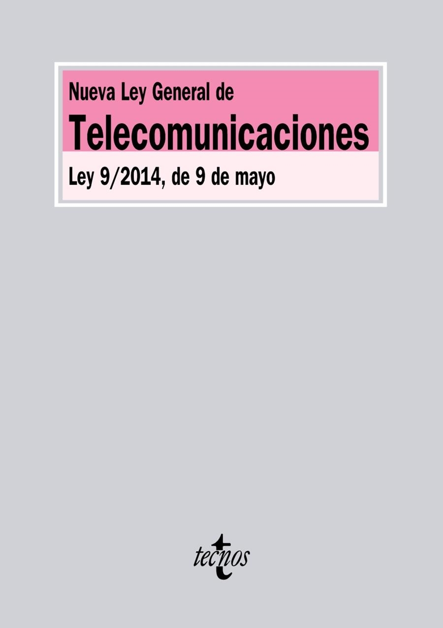 NUEVA LEY GENERAL DE TELECOMUNICACIONES.LEY 9/2014, DE 9 DE MAYO | 9788430962655 | A.A.V.V. | Llibreria Geli - Llibreria Online de Girona - Comprar llibres en català i castellà