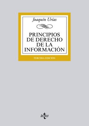PRINCIPIOS DE DERECHO DE LA INFORMACIÓN (3ªED/2014) | 9788430963003 | URÍAS,JOAQUÍN | Libreria Geli - Librería Online de Girona - Comprar libros en catalán y castellano