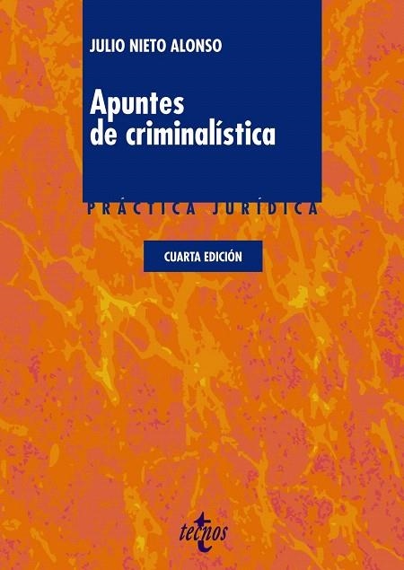 APUNTES DE CRIMINALÍSTICA (4ªED/2014) | 9788430963744 | NIETO ALONSO,JULIO | Llibreria Geli - Llibreria Online de Girona - Comprar llibres en català i castellà