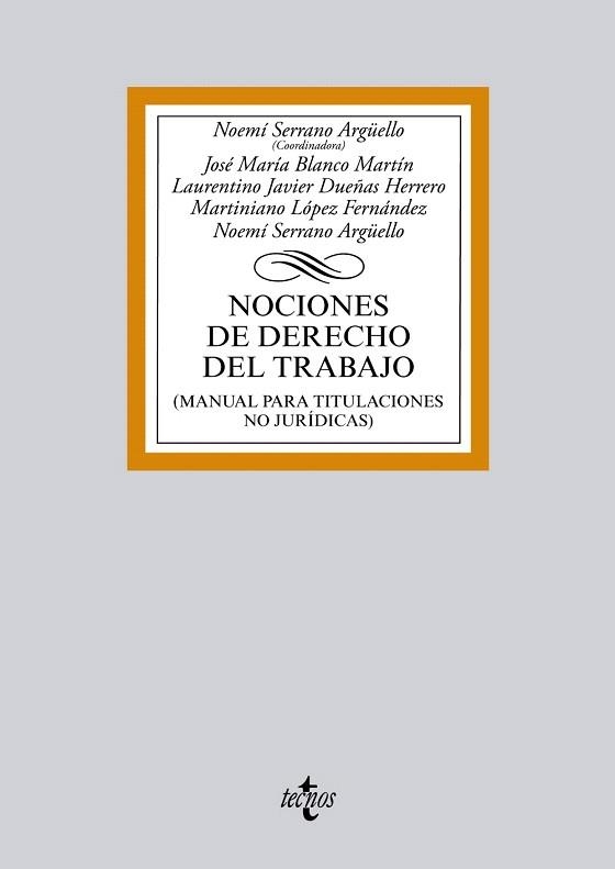 NOCIONES DE DERECHO DEL TRABAJO | 9788430963706 | SERRANO ARGÜELLO,NOEMÍ (COORD) | Llibreria Geli - Llibreria Online de Girona - Comprar llibres en català i castellà