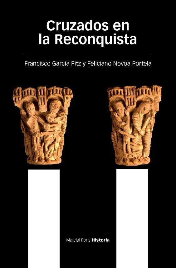 CRUZADOS EN LA RECONQUISTA | 9788415963226 | GARCÍA FITZ,FRANCISCO/NOVOA PORTELA,FELICIANO | Libreria Geli - Librería Online de Girona - Comprar libros en catalán y castellano