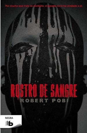 ROSTRO DE SANGRE | 9788498729900 | POBI,ROBERT | Llibreria Geli - Llibreria Online de Girona - Comprar llibres en català i castellà