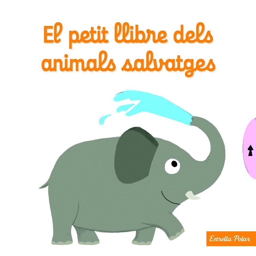 EL PETIT LLIBRE DELS ANIMALS SALVATGES (TD) | 9788490574812 | CHOUX,NATHALIE | Llibreria Geli - Llibreria Online de Girona - Comprar llibres en català i castellà