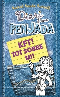 DIARI D'UNA PENJADA-6 1/2.KFT! TOT SOBRE MI! (TD) | 9788490574430 | RENEE RUSSELL,RACHEL  | Llibreria Geli - Llibreria Online de Girona - Comprar llibres en català i castellà