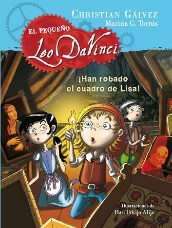 EL PEQUEÑO LEO DAVINCI 2.¡HAN ROBADO EL CUADRO DE LISA! | 9788420417738 | GALVEZ,CHRISTIAN | Libreria Geli - Librería Online de Girona - Comprar libros en catalán y castellano
