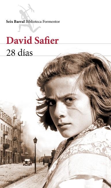 28 DÍAS | 9788432224027 | SAFIER,DAVID | Libreria Geli - Librería Online de Girona - Comprar libros en catalán y castellano