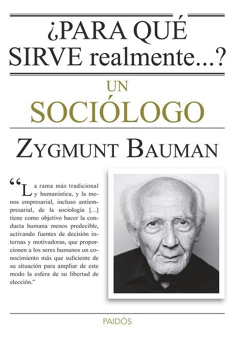 PARA QUÉ SIRVE REALMENTE UN SOCIÓLOGO? | 9788449330520 | BAUMAN,ZYGMUNT | Llibreria Geli - Llibreria Online de Girona - Comprar llibres en català i castellà