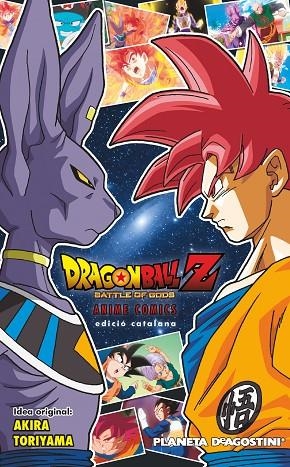 BOLA DE DRAC Z.BATTLE OF GODS(CATALA) | 9788416090174 | TORIYAMA,AKIRA | Libreria Geli - Librería Online de Girona - Comprar libros en catalán y castellano