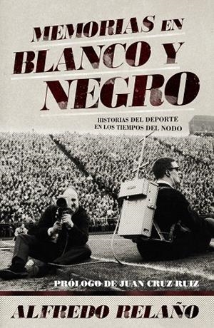 MEMORIAS EN BLANCO Y NEGRO | 9788415242642 | RELAÑO ESTAPE,ALFREDO | Llibreria Geli - Llibreria Online de Girona - Comprar llibres en català i castellà