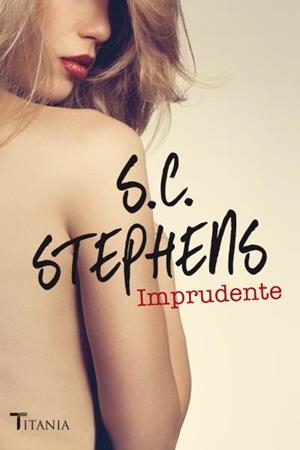 IMPRUDENTE | 9788492916764 | STEPHENS,S.C. | Libreria Geli - Librería Online de Girona - Comprar libros en catalán y castellano