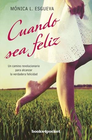 CUANDO SEA FELIZ | 9788415870395 | ESGUEVA,MÓNICA | Libreria Geli - Librería Online de Girona - Comprar libros en catalán y castellano