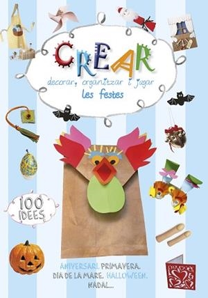 CREAR DECORAR,ORGANITZAR I JUGAR LES FESTES | 9788490249192 | MANCINI, PAOLA | Libreria Geli - Librería Online de Girona - Comprar libros en catalán y castellano