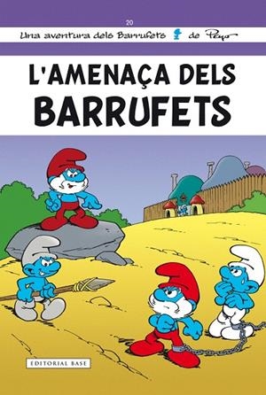 L'AMENAÇA DELS BARRUFETS | 9788416166268 | CULLIFORD,PIERRE | Libreria Geli - Librería Online de Girona - Comprar libros en catalán y castellano
